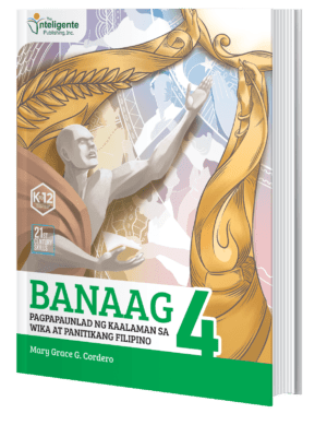 Banaag: Pagpapaunlad ng Kaalaman sa Wika at Panitikang Filipino  4