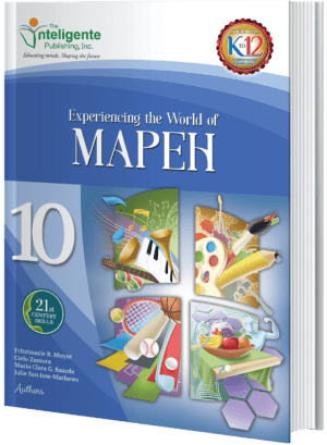 Experiencing the World of MAPEH 10