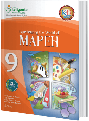 Experiencing the World of MAPEH 9